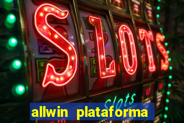 allwin plataforma de jogos